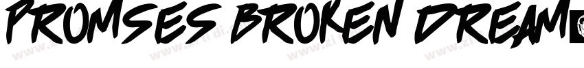 Promses Broken Dream字体转换